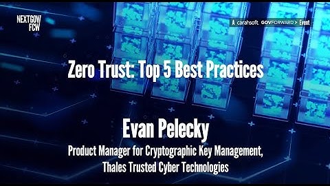 Zero Trust: Top 5 Tips