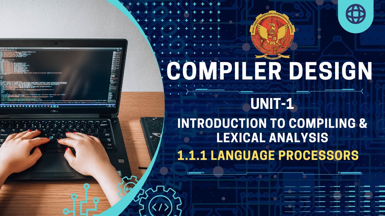 1.1.1 Language Processors | CS603(C) | - YouTube