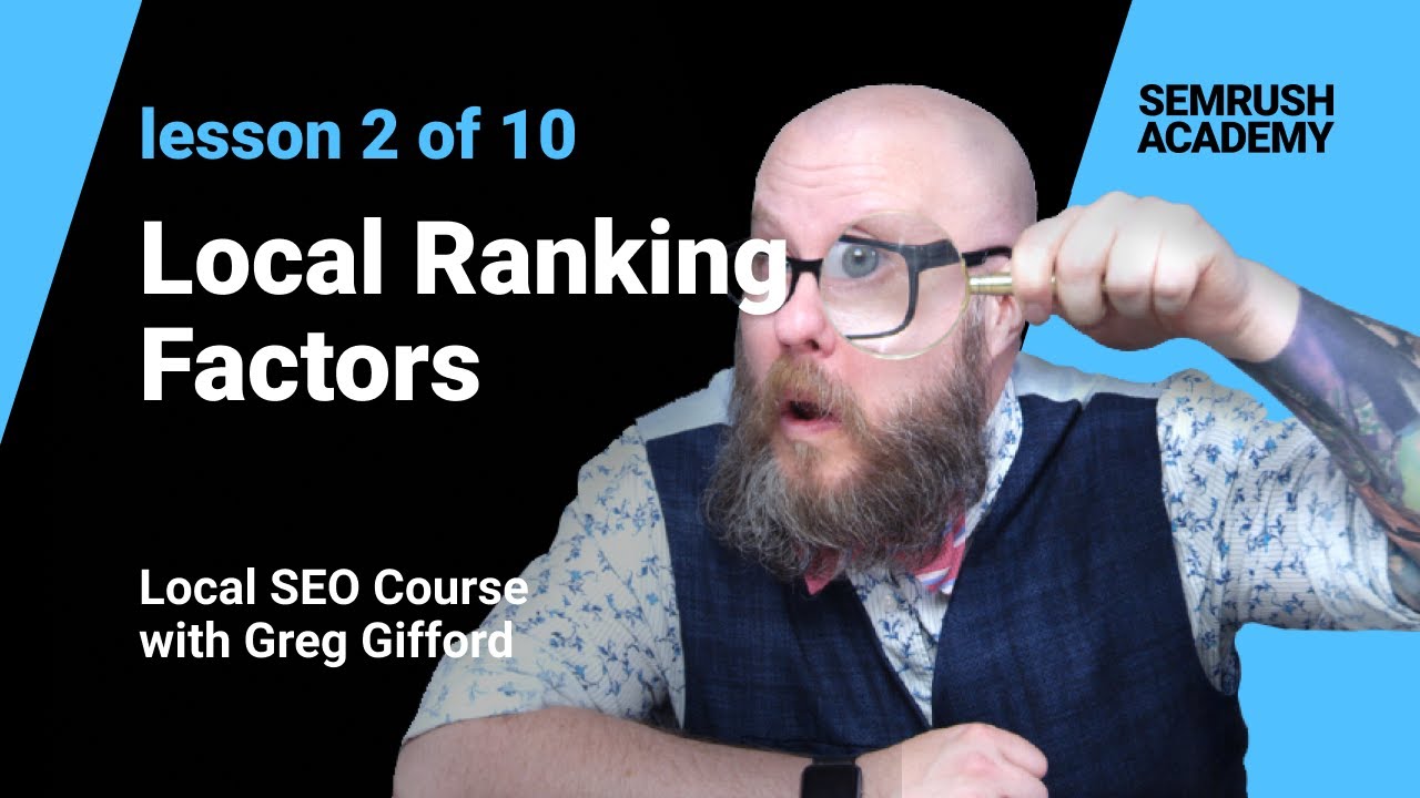 Local Ranking Factors | Lesson 2/10 | SEMrush Academy