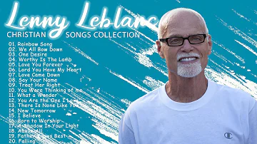 Top 20 Praise and Worship Songs Of All Time Of Lenny LeBlanc 🙏 Worship Songs Nonstop 2022