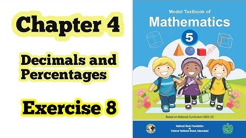 Class 5 math chapter 4 Exercise 8 | Decimals and Percentages |Nationalbookfoundation| ilmi darasgah
