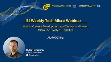 ConnectALL: How to Connect Development and Testing in Minutes: Micro Focus ALM/QC and Jira