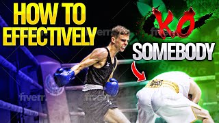 How To Effectively KO Someone
