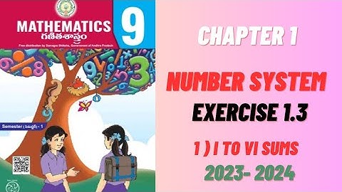 9th Class Maths|| Chapter 1 Number System || Exercise 1.3|| 1st sum || New syllabus 2023