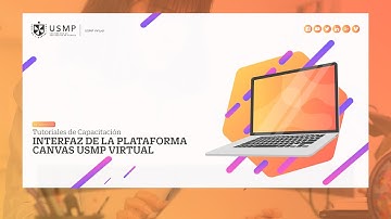 Tutorial estudiante | Interfaz de la plataforma Canvas USMP