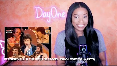 Frankie Valli & The Four Seasons - Who Loves You (1975) DayOne Reacts *70s Dance Party*