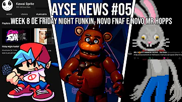 SEMANA 8 DE FNF, TRAILER DE FNAF E ANÚNCIO MR HOPP’S + ESPECULAÇÕES | Ayse News 06