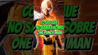 Cosas Que No Sabias Sobre One Punch Man 🤔👊🏻 #anime #parati #viral #onepunchman #curiosidades
