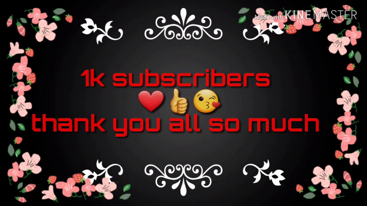 Thank you so much 1k subscribers 🙏👏🤗 - YouTube