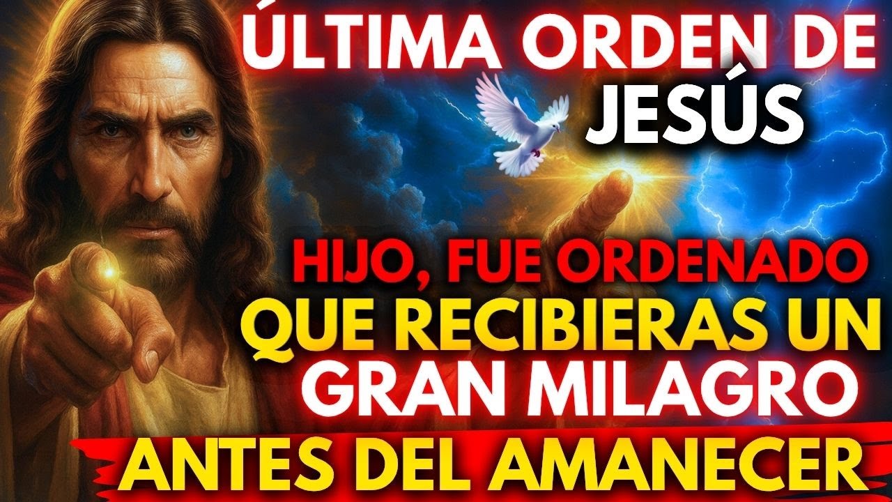 🚨 ¡HIJO, ES URGENTE! JESÚS ORDENÓ QUE RECIBIERAS UN GRAN MILAGRO ANTES DEL AMANECER ✨