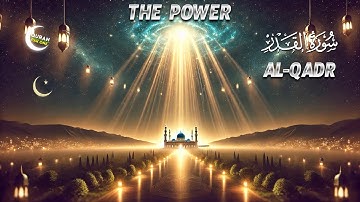 JUZ 30 SURAH AL QADR | (سورة القدر)|