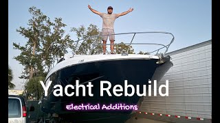 Yacht restoration  Electrical editions  Vlog 16