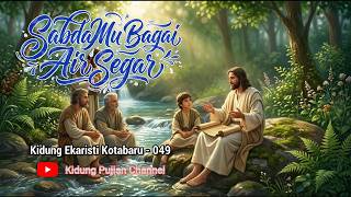 Sabdamu Bagai Air Segar kidung Ekaristi Kotabaru 049  Poporchestra Cover