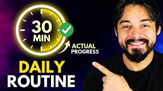 The 30-Minute Daily Routine That ACTUALLY Improves Your English