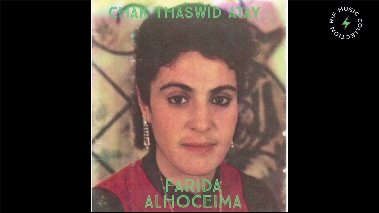 Farida Al Hoceimia Chak Thaswid Atay