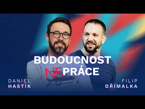 Cover: Budoucnost nepráce #13: Jak AI mění svět startupů a investic (s Danielem Hastíkem)