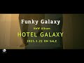 [Teaser] Funky Galaxy(펑키 갤럭시) - LIFE