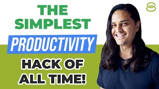 ⏳ The Simplest Productivity Hack of All Time!