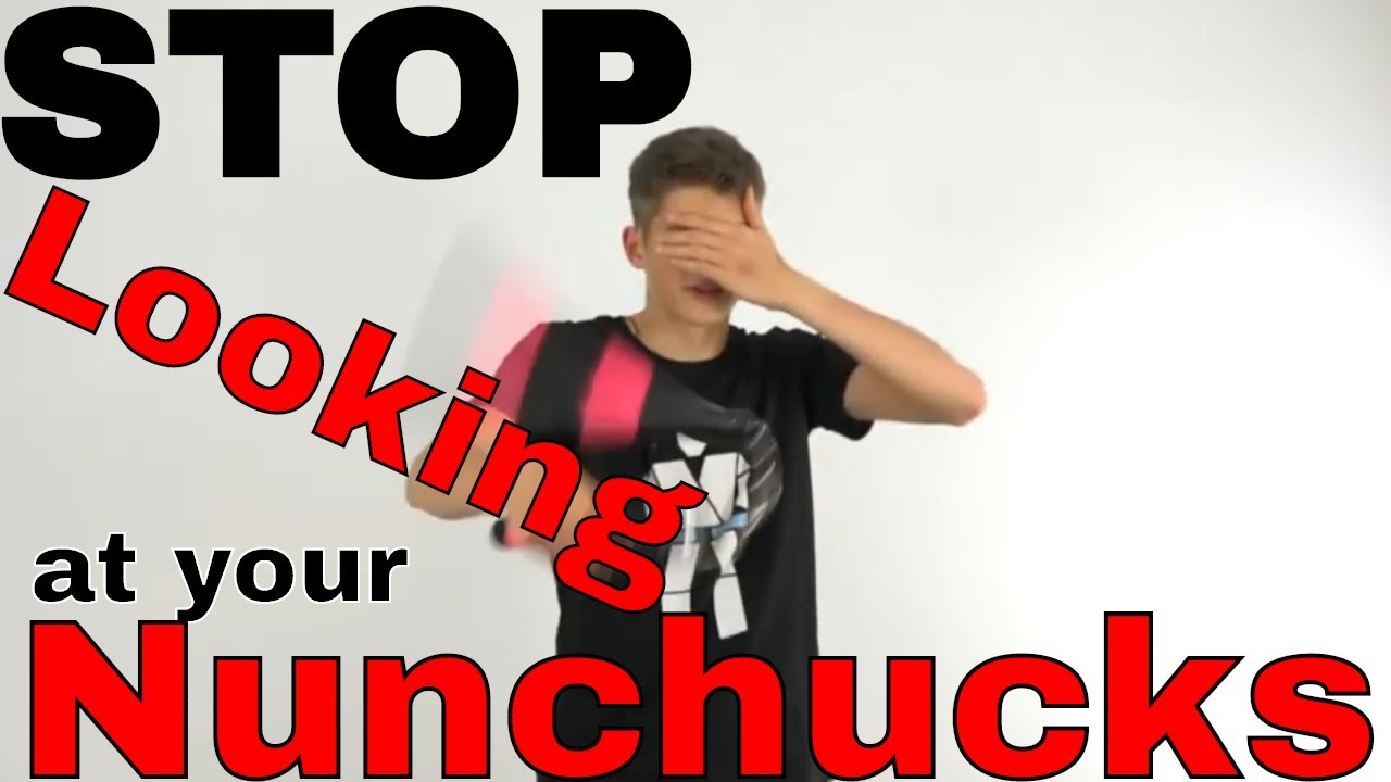 How to Spin Nunchucks Without Looking Tutorial YouTube