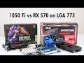 GTX 1050 Ti vs RX 570 on Core 2 Quad / Xeon 3.33 GHz