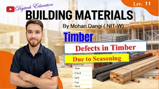 Defects in Timber due to Seasoning | Building Materials | Timber | Mohan Dangi | #B.techfirstyear