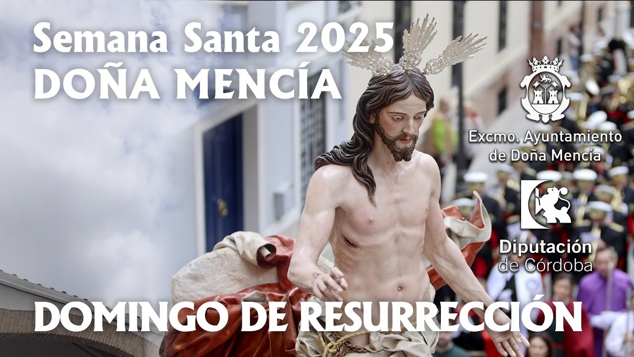 DOMINGO DE RESURRECCIÓN 2025 Doña Mencía