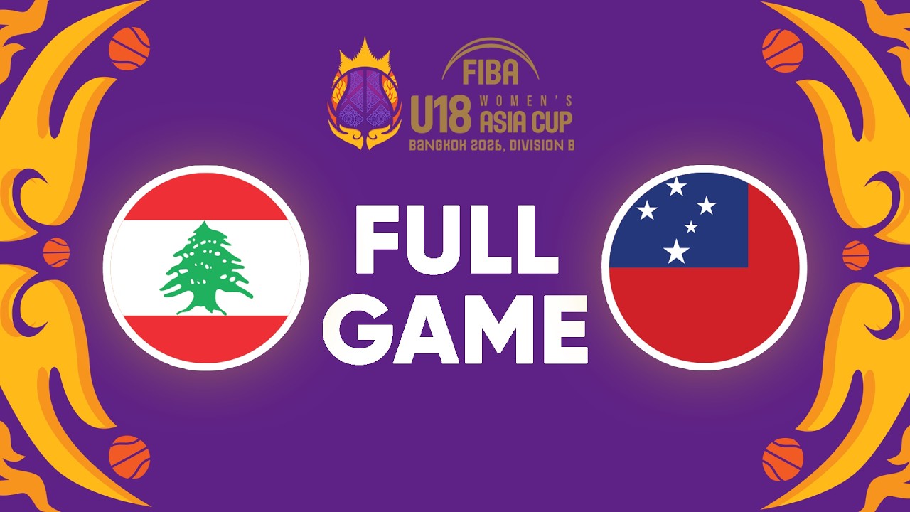 Lebanon v Samoa | Full Basketball Game | FIBA U18 Women's Asia Cup 2026 | Division B
