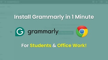 How to Install and Use Grammarly in 1 Minute 2025 Updated!!