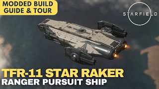 Full TFR-11 Star Raker | Ranger Patrol Ship - Class C | Starfield Ship Build Guide Update