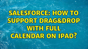 Salesforce: How to support drag&drop with full calendar on ipad?