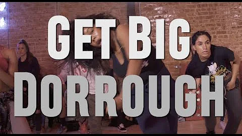 "GET BIG" - Dorrough Dance | Dexter Carr Choreography #DexterCarrChoreography