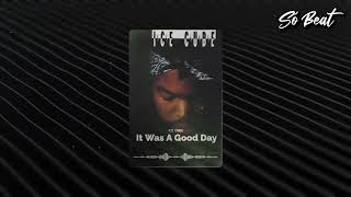 Ice Cube - It Was A Good Day (Instrumental)