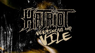 Hatriot - Verminous And Vile Lyric Video