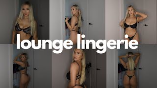 Lounge Lingerie Try On Haul