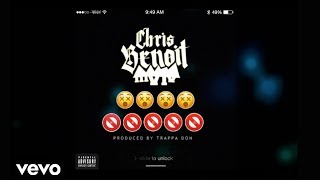 Chris Benoit - Dead Wrong (Prod By Trappa Don) [Official Audio]