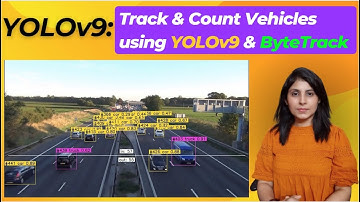 Track & Count Vehicles using YOLOv9 and ByteTrack
