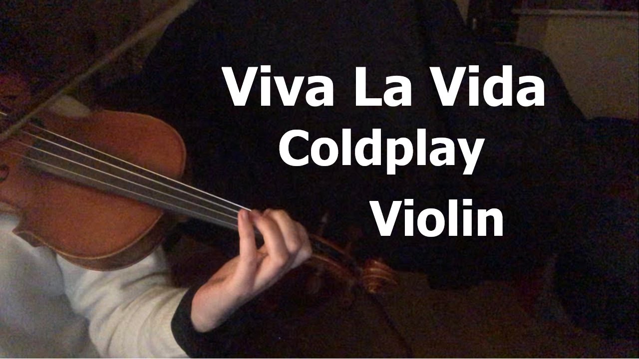 Viva La Vida - Coldplay - Violin Cover