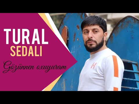 Tural Sedalı - Gözünnen Oxuyuram (Official Audio) 2022