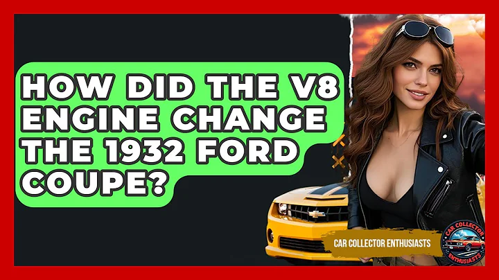 How Did The V8 Engine Change The 1932 Ford Coupe? - Car Collector Enthusiasts