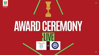 🔴 LIVE | Award Ceremony | LAZIO-INTER | Coppa Italia Frecciarossa 2025/26