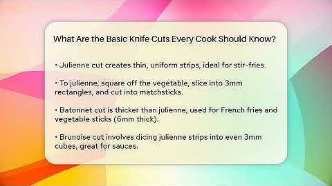 What Are the Basic Knife Cuts Every Cook Should Know? | The Skillful Chef