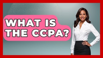 What Is The CCPA? - Consumer Laws For You