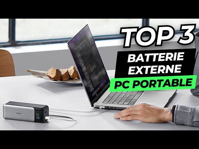 TOP 3 : Meilleure Batterie Externe pour PC Portable 2023