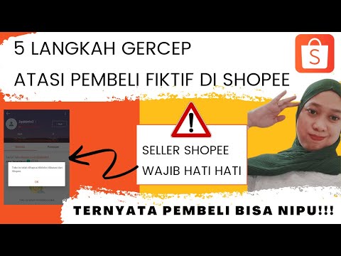 Video: Bagaimana untuk mengelakkan pembeli palsu?