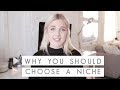 Why you Should Choose a Niche on Youtube | CHANNEL NOTES