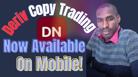 Deriv Copy Trading Introduced On Mobile: New Deriv Nakala App! How to Start Copy Trading on Deriv.