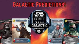 Totally Accurate Galactic Predictions 2026 l Star Wars Unlimited l Ashes of the Empire l Galactics
