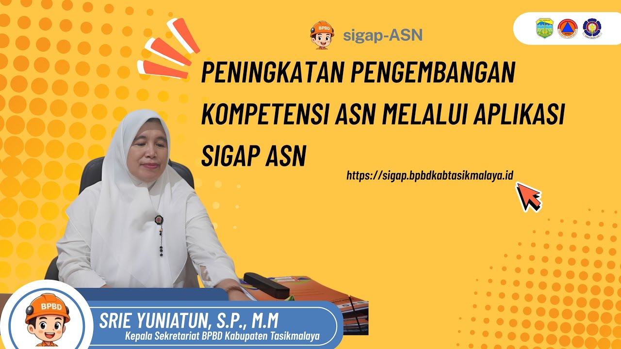 PENINGKATAN PENGEMBANGAN KOMPETENSI ASN MELALUI APLIKASI SiGAP ASN