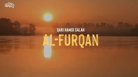 تلاوة مؤثرة وخاشعة لما تيسر من سورة الفرقان | القارئ حمــدي صــلاح