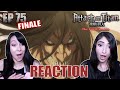 BRING IT ON!! | Attack on Titan:The Final Season Episode 75 Reaction Highlights